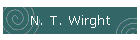 N. T. Wirght